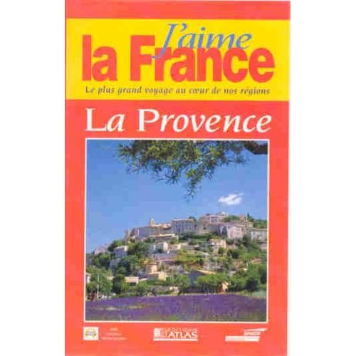 J'aime La France : La Provence