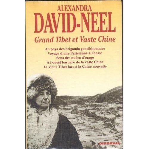 Grand Tibet Et Vaste Chine - Récits Et Aventures