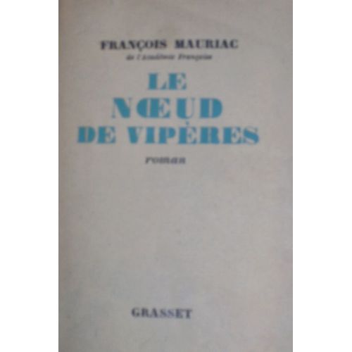 Le Noeud De Viperes