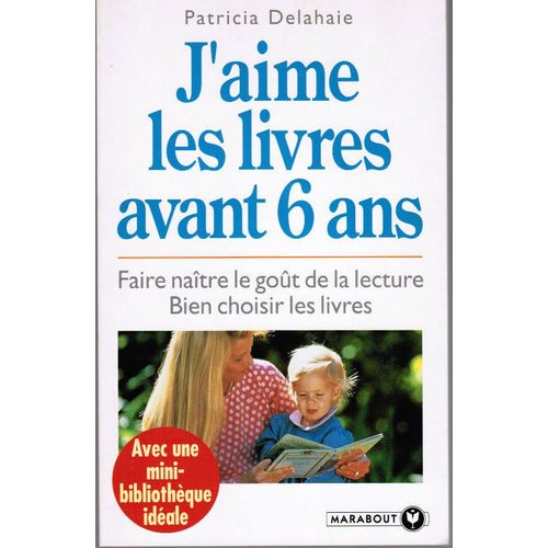 J'aime Les Livres Avant 6 Ans