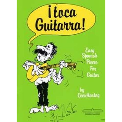 Toca Guitarra Easy Spanish Pieces For Guitar Cees Hartog