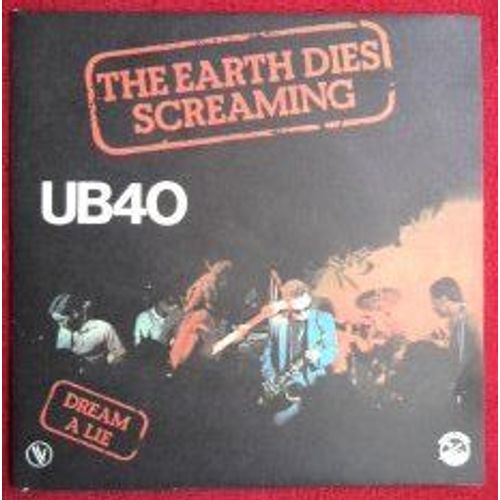 The Earth Dies Screaming / Dream A Lie