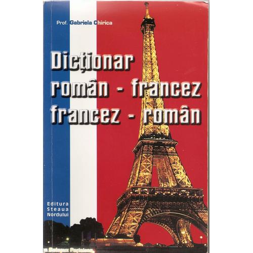Dictionar Român-Francez, Francez-Român
