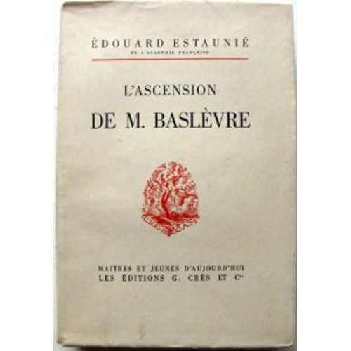 L' Ascension De M. Baslèvre