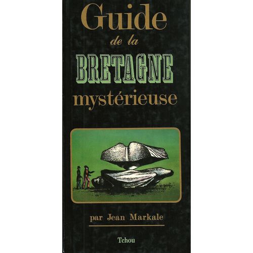 Guide De La Bretagne Mystérieuse