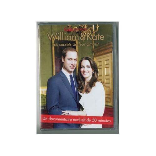 William Et Kate "Les Secrets De Leur Amour"