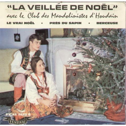 "La Veillée De Noel" : Le Vrai Noel (J. Skalka) 4'45 / Près Du Sapin (H. Klete - C.V. Smith - J.A. Szultz) 2'44 - Berceuse (Brahms - C. Chevillard) 2'55