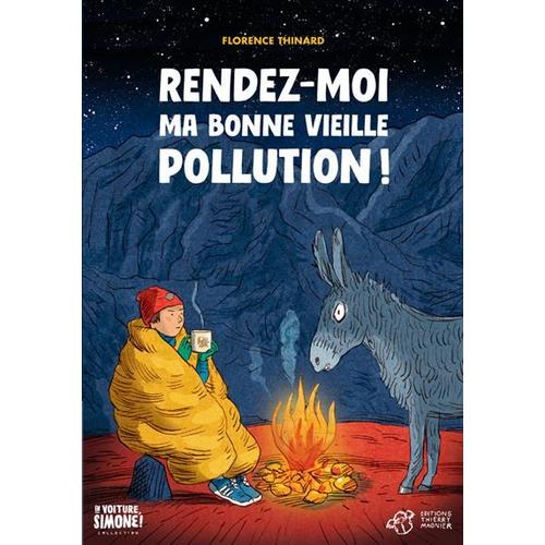Rendez-Moi Ma Bonne Vieille Pollution !