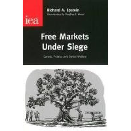 Free Markets Under Siege
