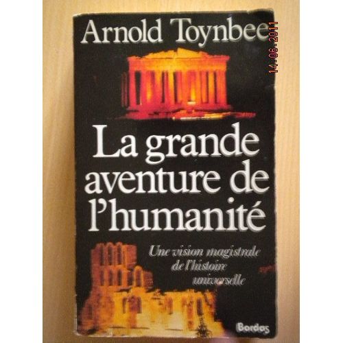 La Grande Aventure De L'humanité