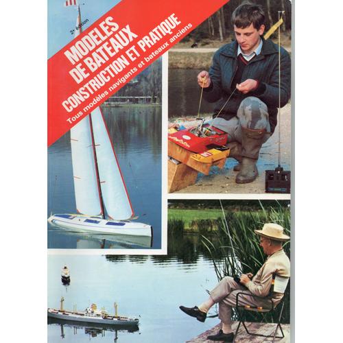 Construction Et Pratique Des Modeles De Bateaux