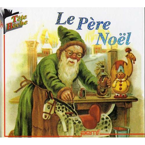 Le Père Noël -  La Mésange Bleue