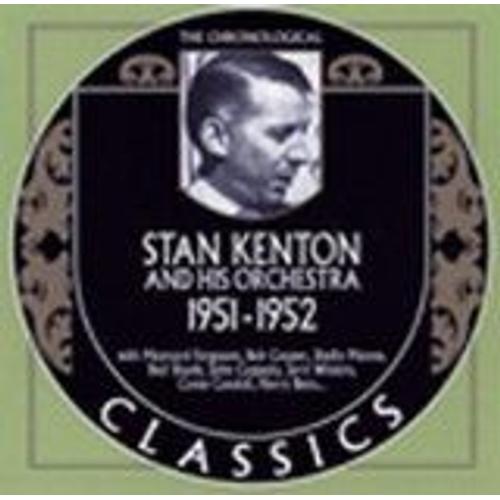 The Chronological Stan Kenton 1951-1952