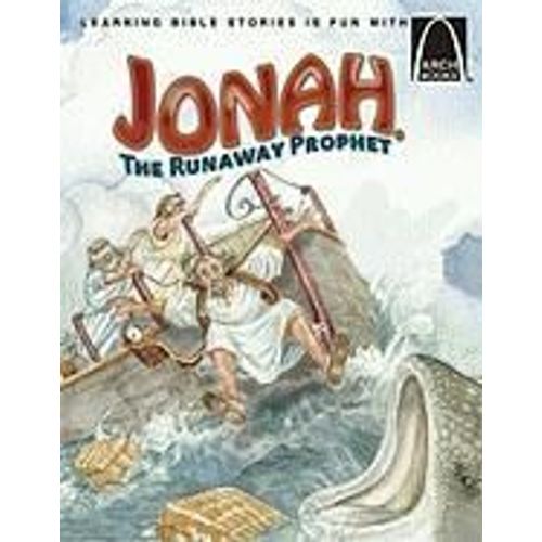 Jonah, The Runaway Prophet - Arch Books