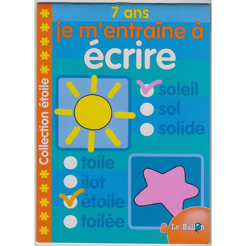 Je M'entaîne À Écrire (7 Ans)