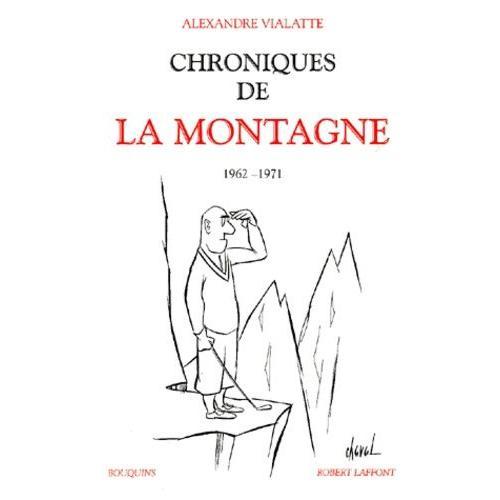 Chroniques De La Montagne 1962-1971
