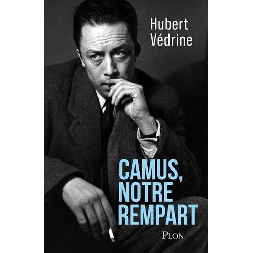 Camus, Notre Rempart