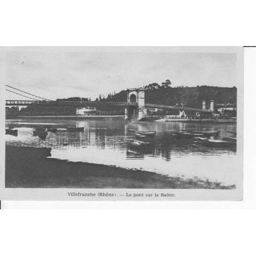 Villefranche Sur Saône - Le Pont - Tbe - Ref 061249