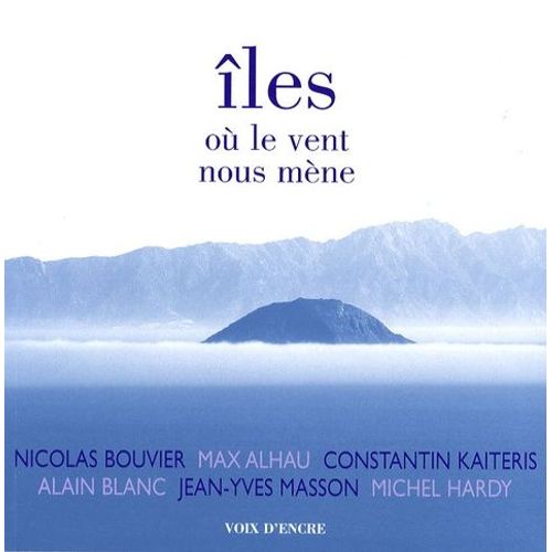 Iles Où Le Vent Nous Mène