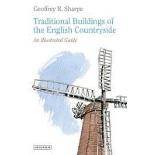 Traditional Buildings Of The English Countryside
