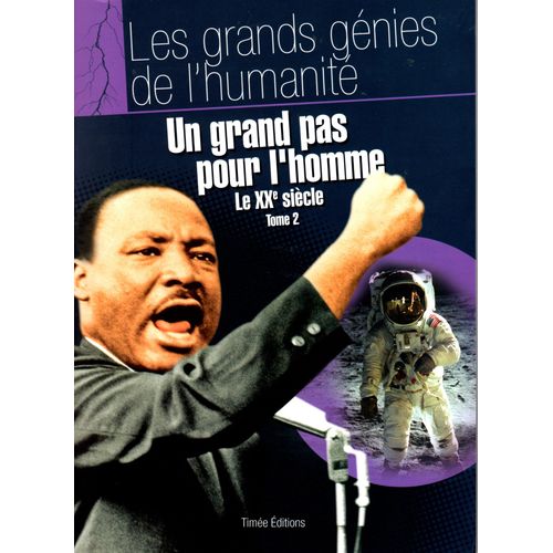Les Grands Génies De L'humanité  N° 2 : Un Grand Pas Pour L'homme