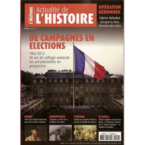 Actualité De L'histoire 110 : De Campagnes En Élections