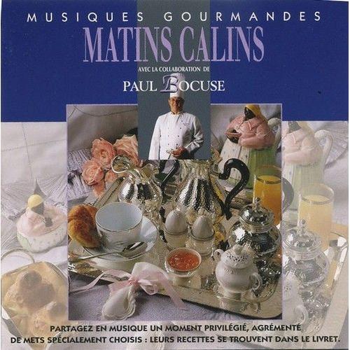 Matins Calins - Paul Bocuse - Musiques Gourmandes