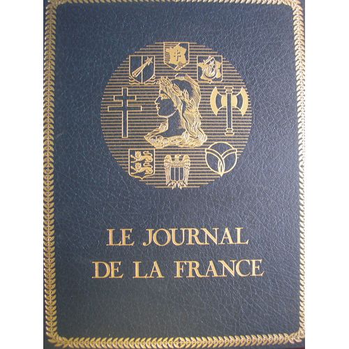 Le Journal De La France,Les Annees Quarante Tome 4