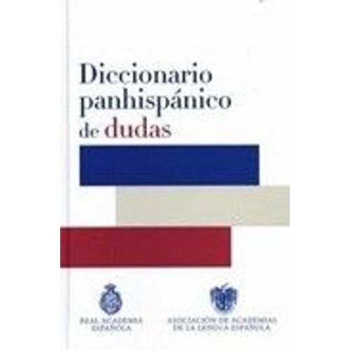 Diccionario Panhispanico De Dudas