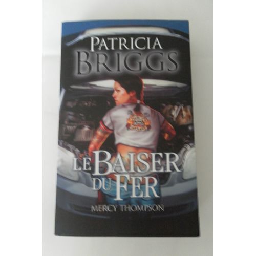 Le Baiser De Fer - Mercy Thompson