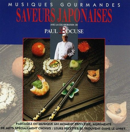 Saveurs Japonaises  - Paul Bocuse - Musiques Gourmandes