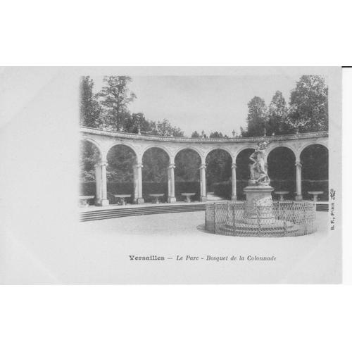 Versailles " Le Parc , Bosquet De La Colonnade " - Carte Précurseur - 1er Choix - Ref 061 329