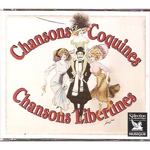 Chansons Coquines,Chansons Libertines Et Paillardes