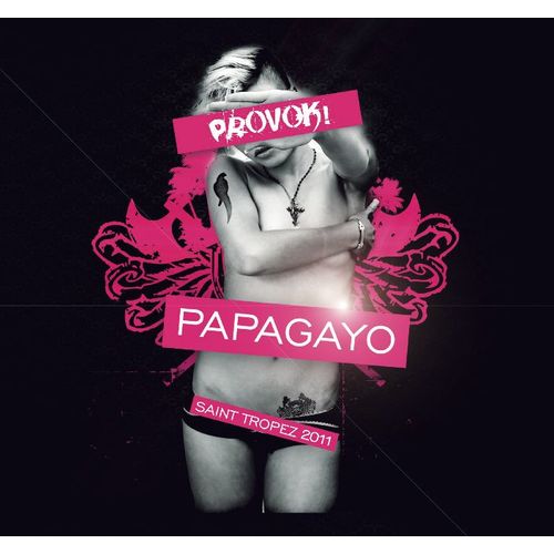 Le Papagayo : Saint Tropez 2011