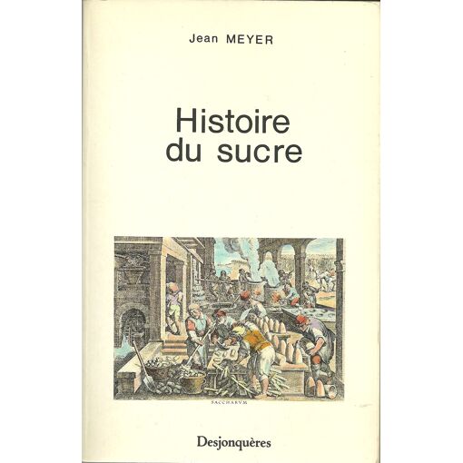 Histoire Du Sucre - Histoire, actualité, politique | Rakuten