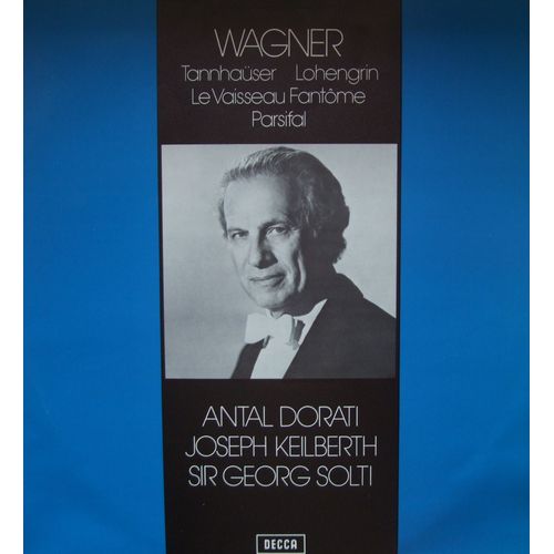 Tannhauser /Lohengrin / Le Vaisseau Fantome / Parsifal