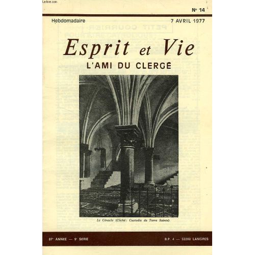 Esprit Et Vie, L'ami Du Clerge, 87e Annee, N° 14, Avril 1977