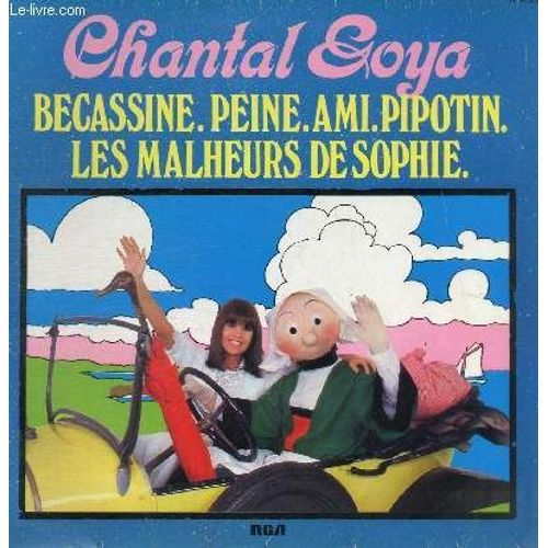 Disque Vinyle 33t Becassine / Peine / Les Malheurs De Sophie / Good Night, Bonne Nuit / Papa Ballon / Peine / Pipotin / M. Petrole / Ah Ah M. Chocolat / Mon Ami Le Pelican / Docteur Sirop / ...
