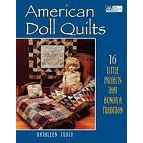 American Doll Quilts  "Print On Demand Edition