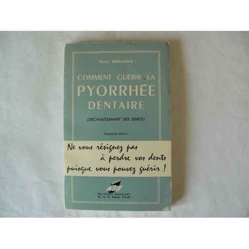 Comment Guerir La Pyorrhee Dentaire