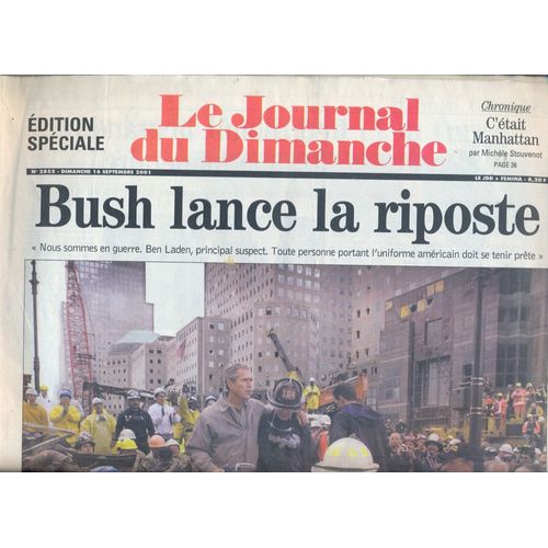 Le Journal Du Dimanche 16 Sept 2001 2855 -N°2855 - Bush Lance La  Riposte/C'etait Manhattan.