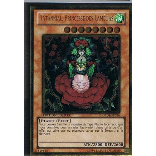 Tytannial Princesse Des Camelias - Yu-Gi-Oh! - Gld4-Fr026 - G