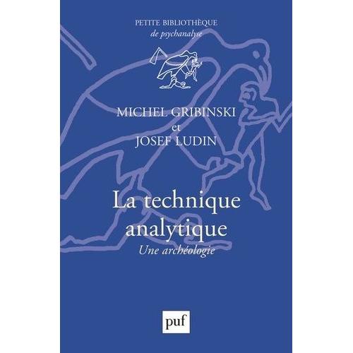 La Technique Analytique - Une Archéologie