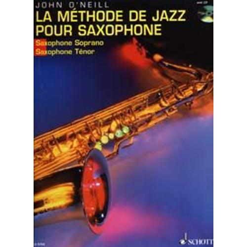 Methode Jazz Sax En Français Soprano / Ténor John O'neill Cd