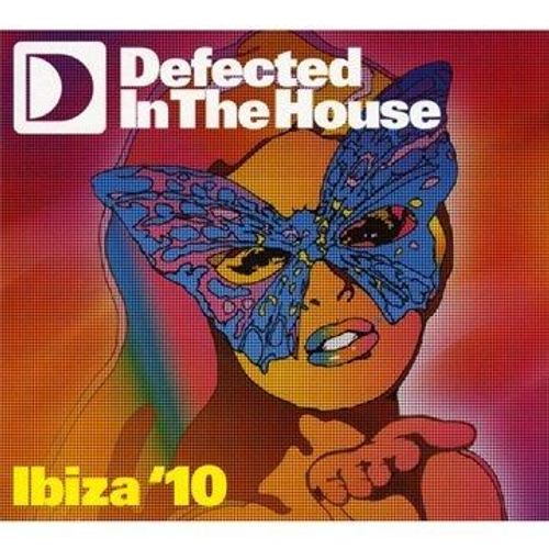 Defected In The House Ibiza 2010