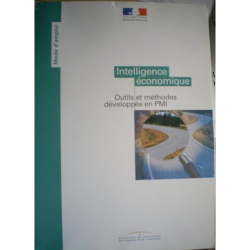 Intelligence Économique - Outils Et Méthodes Développées En Pmi