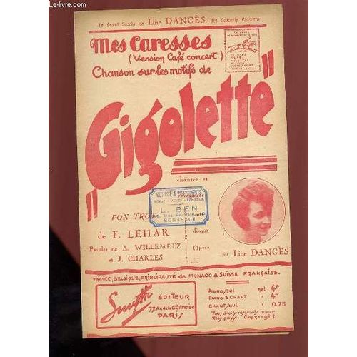 Mes Caresses, Chanson Sur Les Motifs De Gigolette- Fox.