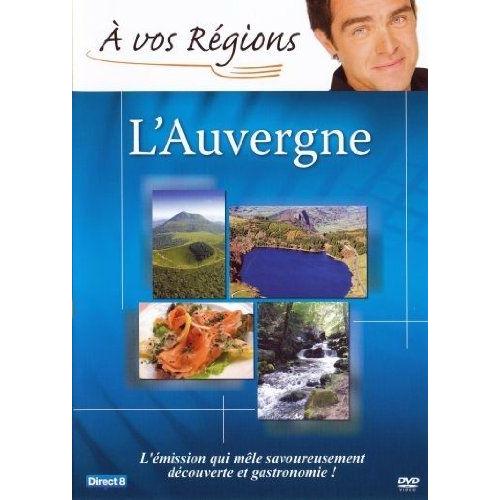 A Vos Régions : Auvergne