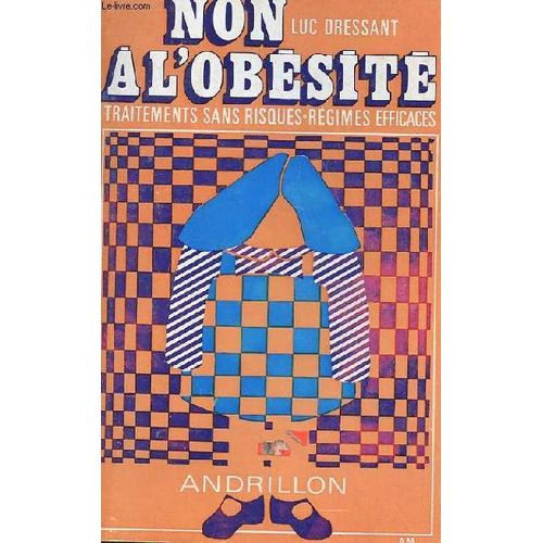 Non A L'obesite, Traitements Sans Riques, Regimes Efficaces