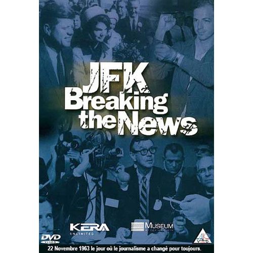 Jfk Breaking The News